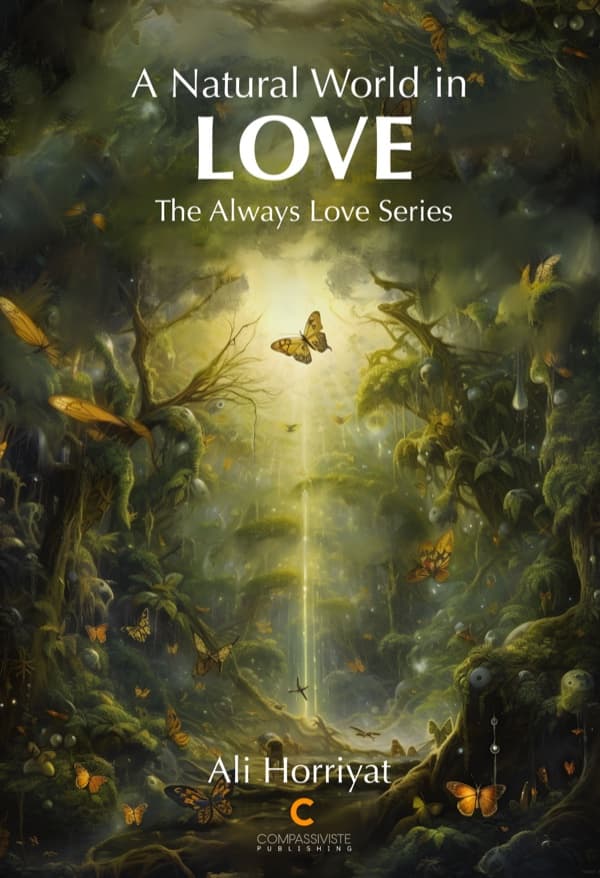 A Natural World in Love: The Always Love Series
