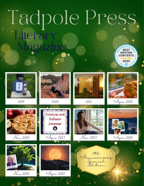 Tadpole Press Literary Magazine 10th Anniversary Special Edition